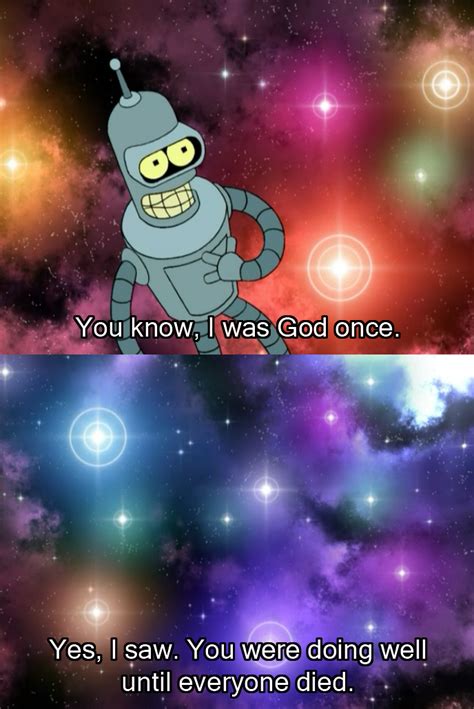 futurama god quote to bender.